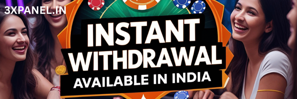 Instant withdrawal from online casinos in India is available.