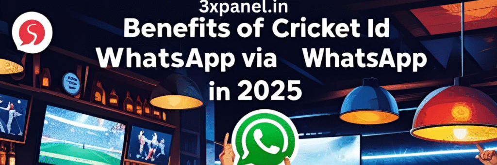 Top Advantages of Having a Match-Wise Verified Cricket ID through WhatsApp in 2025—Best Cricket ID Provider